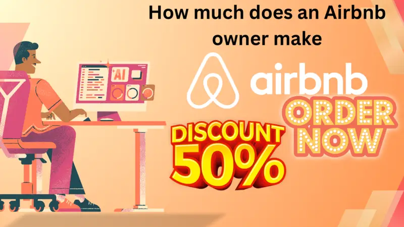 How much does an Airbnb owner make