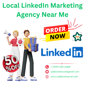 Local LinkedIn Marketing Agency Near Me