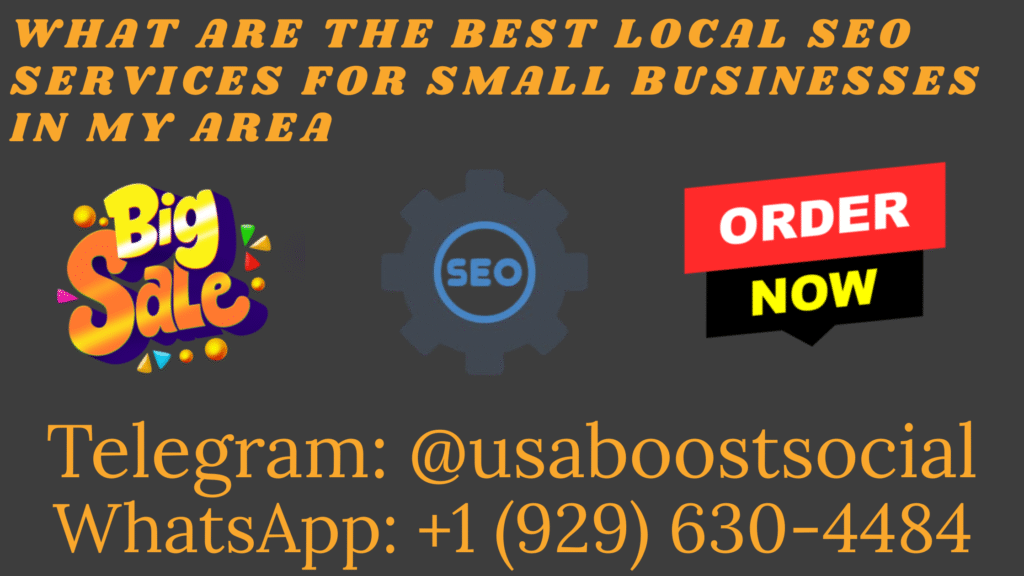What are the best local SEO services for small businesses in my area